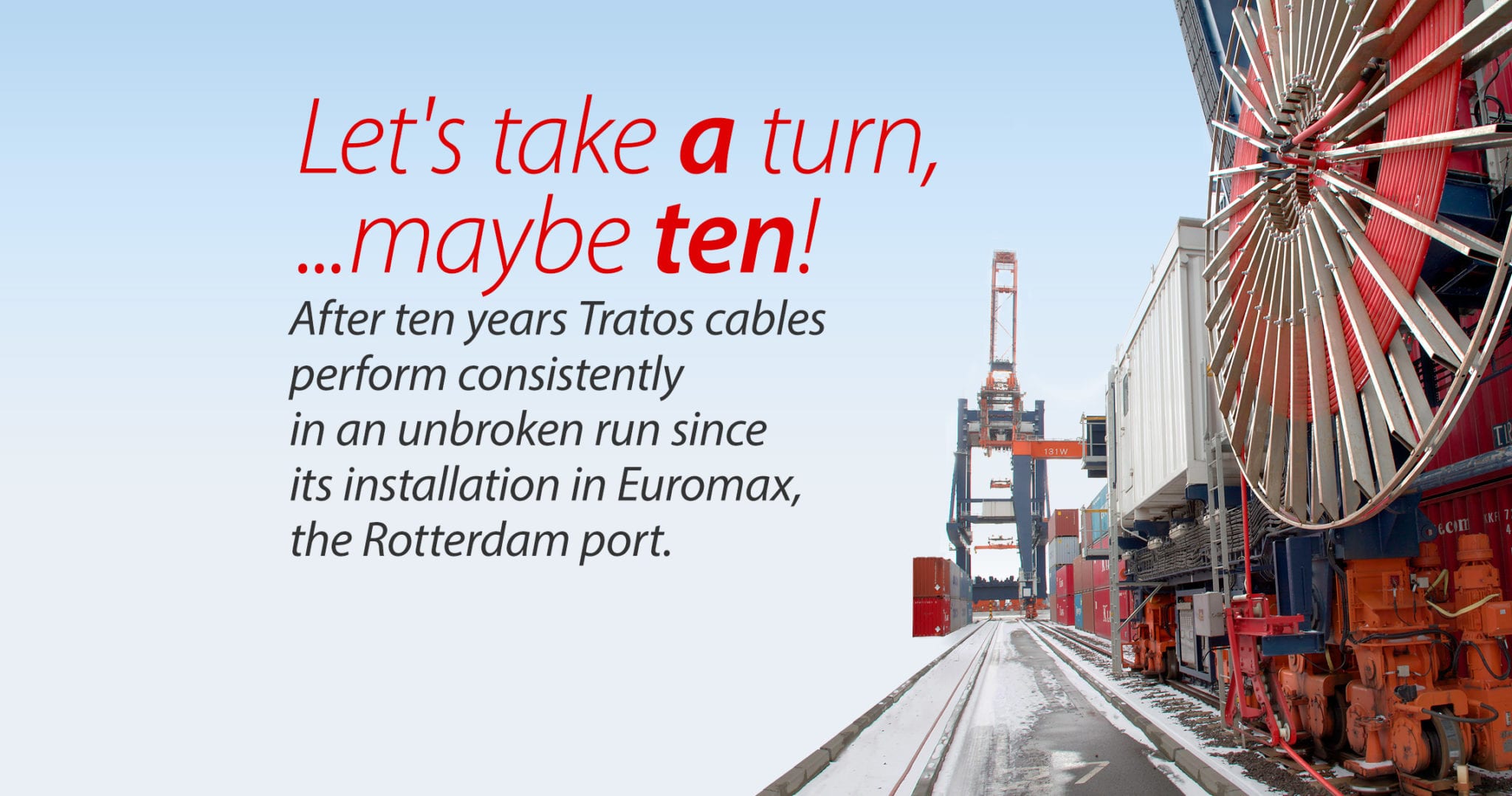 Tratos is celebrating 10 years continuous running in Euromax