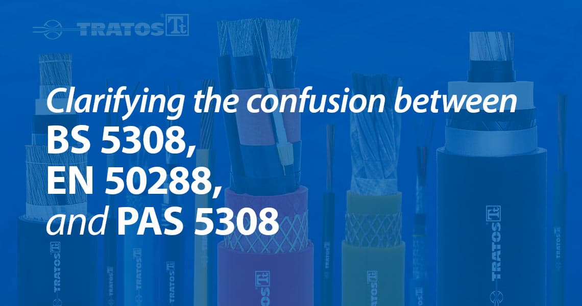 Clarifying the Confusion Between BS 5308, EN 50288, and PAS 5308