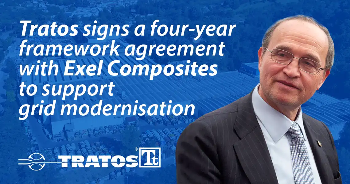 Tratos signs a four-year framework agreement with Exel Composites to support grid modernisation
